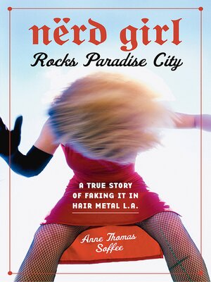 cover image of Nerd Girl Rocks Paradise City